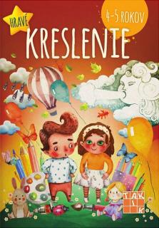Hravé kreslenie 4-5 rokov (Pracovný zošit pre MŠ)