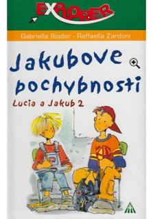 Jakubove pochybnosti (Lucia a Jakub 2)