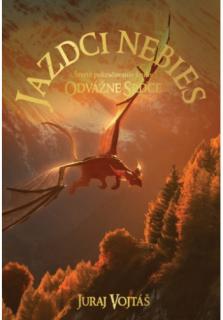 Jazdci nebies (Štvrté pokračovanie knihy Odvážne srdce)
