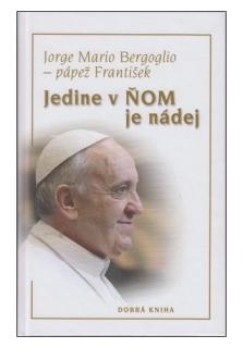 Jedine v ŇOM je nádej (Duchovné cvičenia)