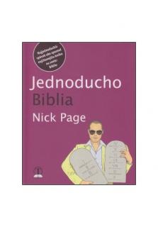 Jednoducho Biblia (Najjednoduchší spôsob ako spoznať najčítanejšiu knihu na svete: Bibliu)