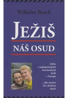 Ježiš, náš osud
