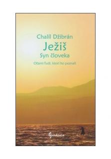 Ježiš - Syn človeka (Očami ľudí, ktorí ho poznali)