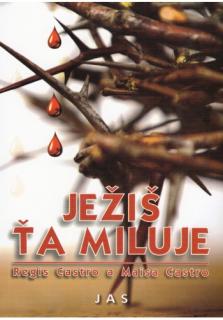 Ježiš ťa miluje / JAS