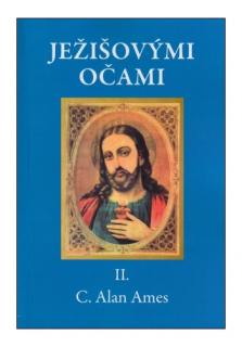 Ježišovými očami II.
