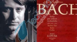 Johan Sebastian BACH - Suity pre sólové violončelo; (Jozef Lupták)
