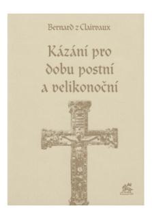Kázání pro dobu postní a velikonoční
