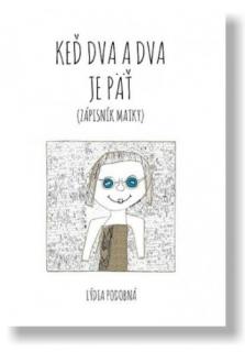 Keď dva a dva je päť (Dvaja synovia, dve dcéry a z toho jeden asperger – vtedy dva a dva dáva päť.)