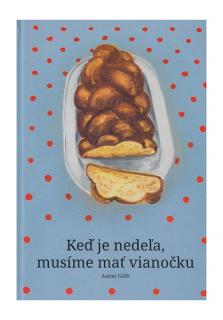 Keď je nedeľa, musíme mať vianočku