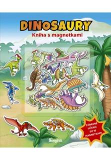 Kniha s magnetkami: Dinosaury (Zábavné učenie so 16 magnetkami)