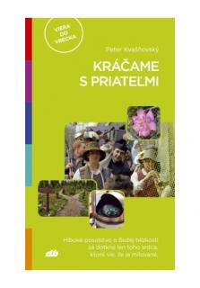 Kráčame s priateľmi