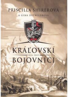 Kráľovskí bojovníci (Prvý diel)
