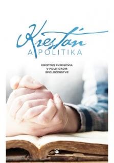 Kresťan a politika (Kristovi svedkovia v politickom spoločenstve)
