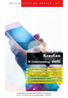 Kresťan v (internetovej) sieti (43) (Viera do vrecka č.43)