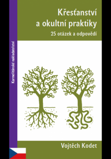 Křesťanství a okultní praktiky (25 otázek a odpovědí)