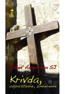 Krivda, odpustenie, zmierenie (Sviatosť zmierenia)