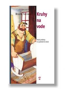 Kruhy na vode (Malé príbehy pre potešenie duše)