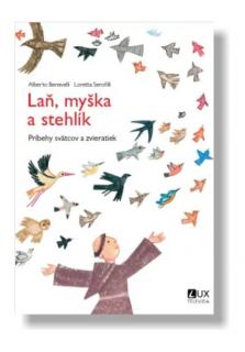 Laň, myška a stehlík (Príbehy svätcov a zvieratiek)
