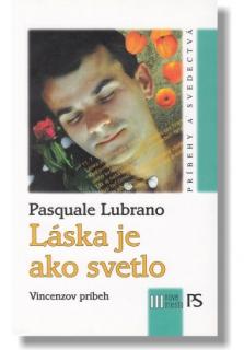 Láska je ako svetlo (Vincenzov príbeh)