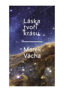 Láska tvoří krásu