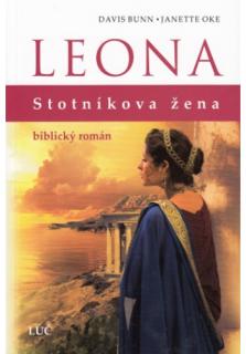 Leona - Stotníkova žena (biblický román)