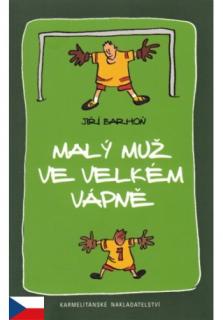 Malý muž ve velkém vápně