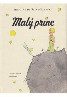 Malý princ (s autorovými kresbami)