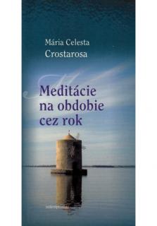 Meditácie na obdobie cez rok (Rozjímania o Ježišovom skrytom živote a začiatku verejného účinkovania)