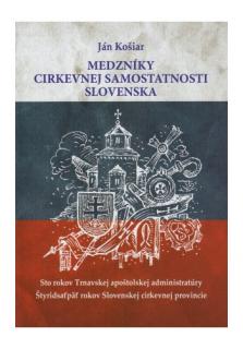 Medzníky cirkevnej samostatnosti Slovenska