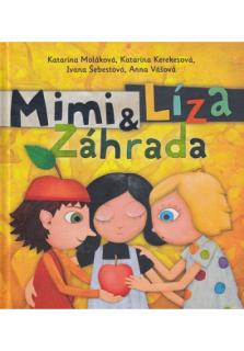 Mimi a Líza. Záhrada