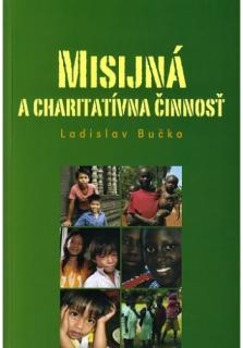 Misijná a charitatívna činnosť (vysokoškolská učebnica)