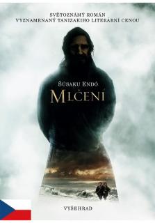 Mlčení (Světoznámý román slavného japonského spisovatele)
