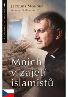 Mnich v zajetí islamistů