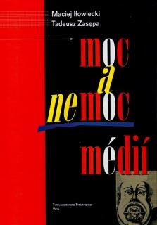 Moc a nemoc médií