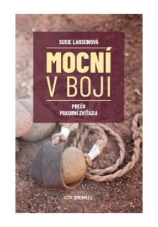 Mocní v boji (Prečo pokorní zvíťazia)