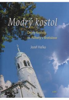 Modrý kostol (Dejiny Kostola sv. Alžbety v Bratislave)
