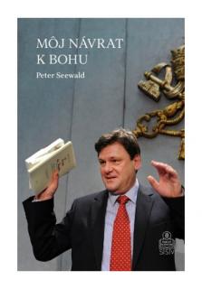 Môj návrat k Bohu (2. vydanie)