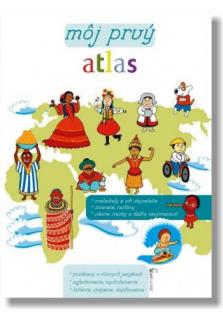 Môj prvý atlas (Obrázkové mapy • Zábavné úlohy)