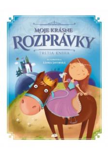 Moje krásne rozprávky - Tretia kniha