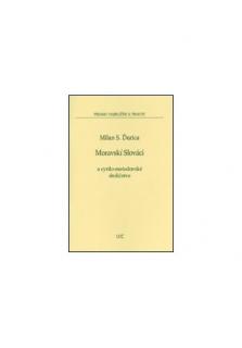 Moravskí Slováci (6) (a cyrilo-metodovské dedičstvo)