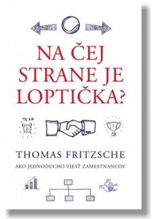 Na čej strane je loptička? (Ako jednoducho viesť zamestnancov)