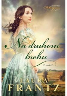 Na druhom brehu (Dedičstvo Ballantynovcov ~2~)