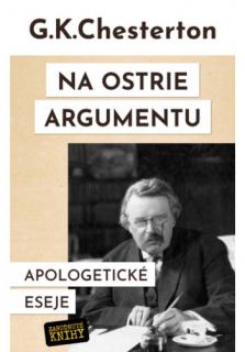 Na ostrie argumentu (Apologetické eseje)