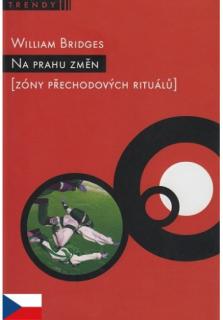 Na prahu změn (Zóny přechodových rituálů)
