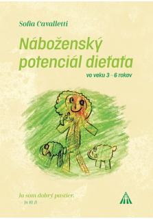 Náboženský potenciál dieťaťa vo veku 3 - 6 rokov (vo veku 3 -6 rokov)