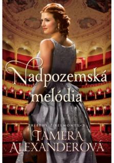 Nadpozemská melódia (Príbehy z Belmontu • 3)