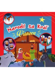 Narodil sa Kráľ - Vianoce