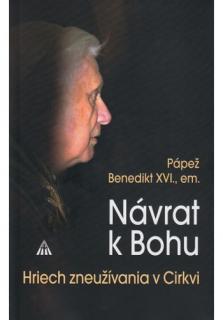 Návrat k Bohu (Hriech zneužívania v Cirkvi)
