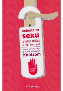 Nebojte sa sexu (Alebo miluj a rob čo chceš)