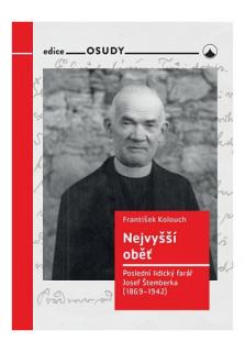 Nejvyšší oběť (Poslední lidický farář Josef Štemberka (1869─1942))